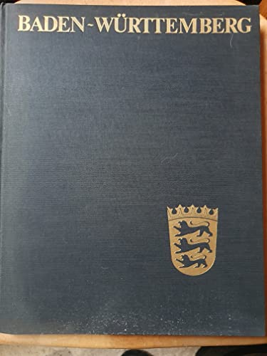 Baden-Württemberg : Porträt eines deutschen Landes