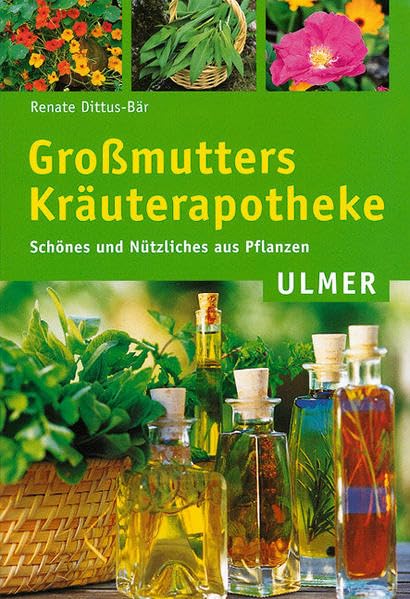 Großmutters Kräuterapotheke.
