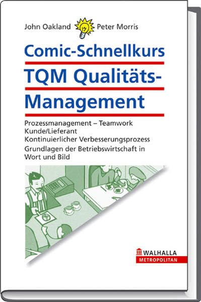 Comic - Schnellkurs. TQM Qualit+â-ñtsmanagement