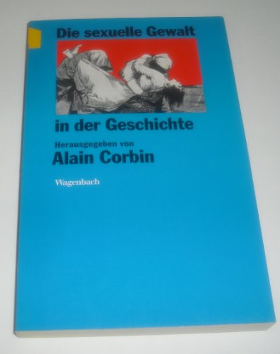 Die sexuelle Gewalt in der Geschichte.