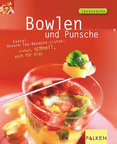 Bowlen und Punsche.
