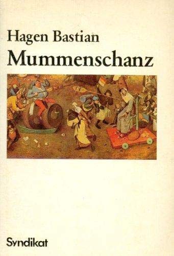 Mummenschanz: Sinneslust und Gefühlsbeherrschung im Fastnachtspiel des 15. Jahrhunderts