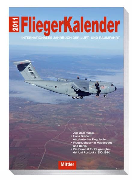 Fliegerkalender 2011: Internationales Jahrbuch der Luft- und Raumfahrt