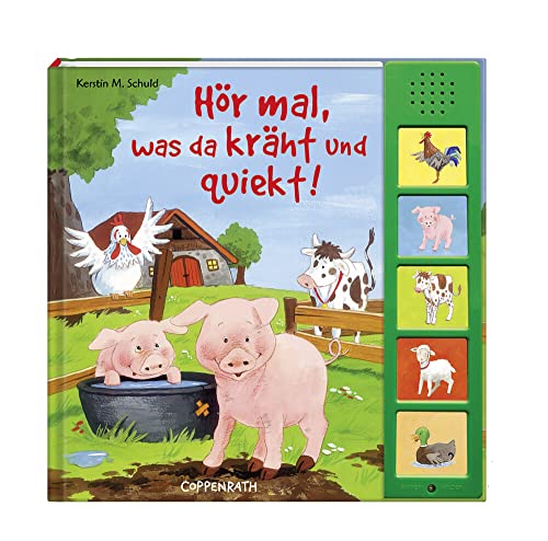 Hör mal, was da kräht und quiekt!