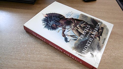 Travels in the Interior of North America, 1832-1834