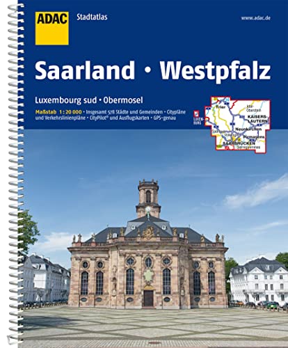 ATLAS SAARLAND: Neunkirchen, Pirmasens, Saarbrücken, Saarlouis, Trier, Westpfalz