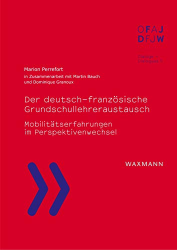 Der deutsch-franzoesische Grundschullehreraustausch