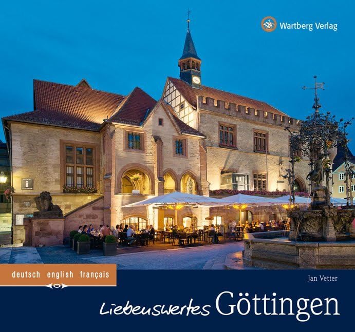 Göttingen: Ein Bildband in Farbe