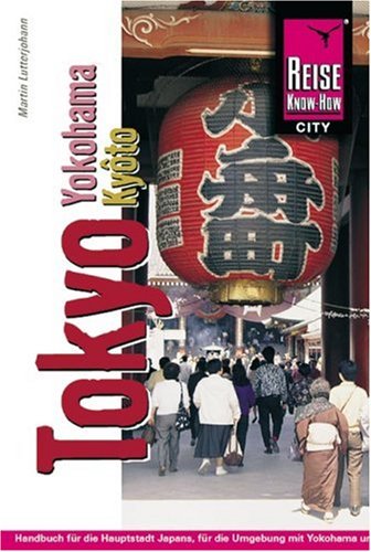 Tokio mit Yokohama und Kyoto (Livre en allemand)