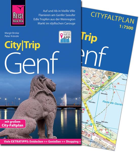 Reise Know-How CityTrip Genf: Reiseführer mit Faltplan und kostenloser Web-App