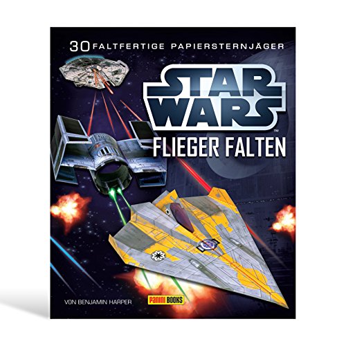 STAR WARS Flieger falten: Falte 30 Papier-Sternenjäger