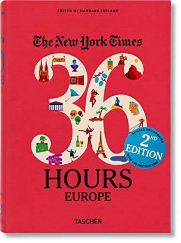 NYT. 36 Hours. Europe. 2nd Edition