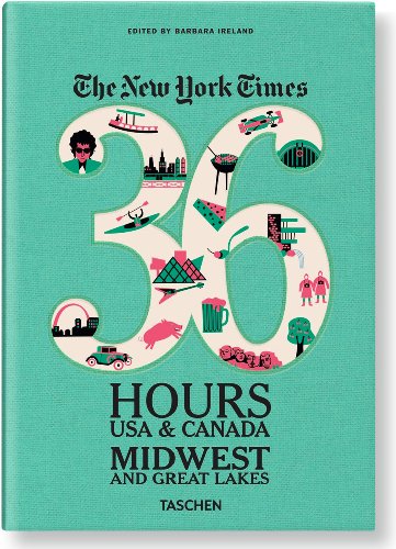 Ny Times, 36 Hours, USA & Canada, Midwest