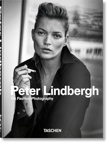 Peter Lindbergh. On Fashion Photography. 45th Ed.
