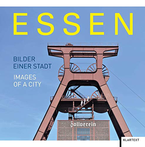 Essen: Bilder einer Stadt. Views of a town
