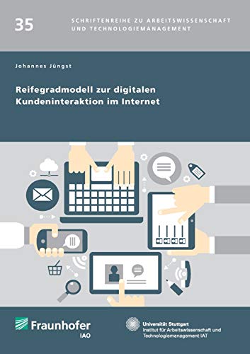 Reifegradmodell zur digitalen Kundeninteraktion im Internet