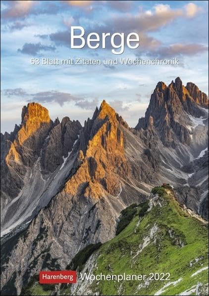 Berge 2022 Wochenplaner: 53 Blatt mit Zitaten und Wochenchronik