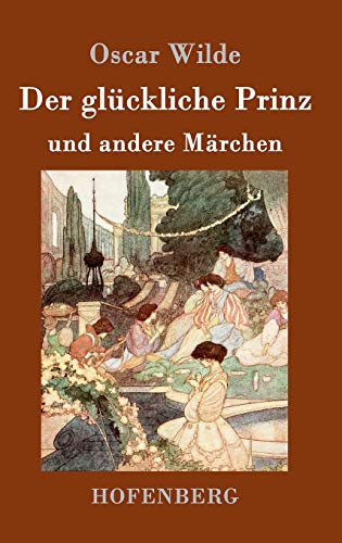 Der gluckliche Prinz und andere Marchen