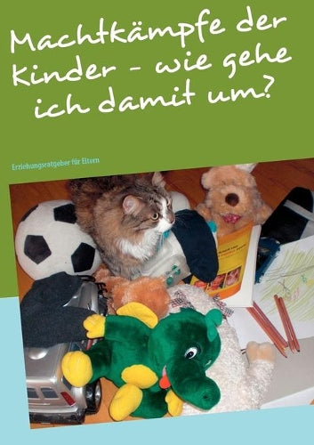 Machtkampfe der Kinder - wie gehe ich damit um?