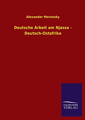 Deutsche Arbeit Am Njassa - Deutsch-Ostafrika