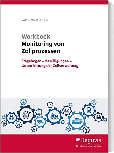 Workbook Monitoring von Zollprozessen: Fragebogen - Bewilligungen - Unterrichtung der Zollverwaltung