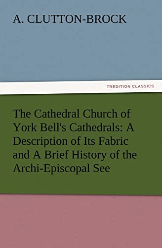 The Cathedral Church of York Bell's Cathedrals
