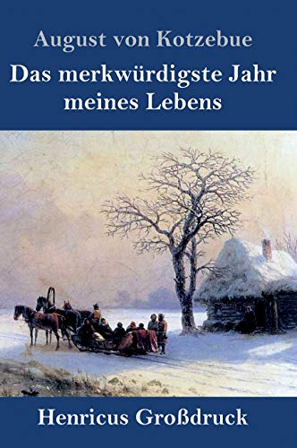 Das merkwurdigste Jahr meines Lebens (Grodruck)