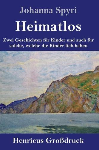 Heimatlos (Grossdruck)