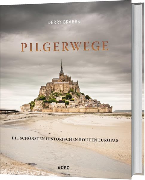 Pilgerwege: Die schönsten historischen Routen Europas