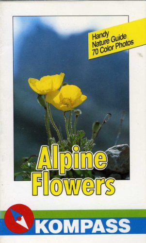 Alpine Flowers (Kompass Nature Guide)