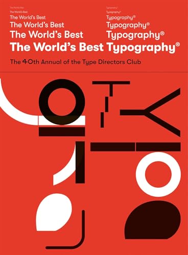 The Worlds Best Type and Typography The Annual of the Type Directors Club
