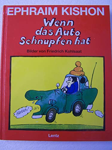 Wenn das Auto Schnupfen hat: 14 Erzahlungen (German Edition)