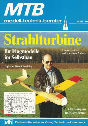 Strahlturbine für Flugmodelle im Selbstbau
