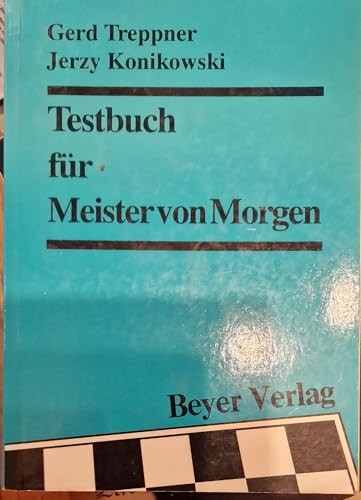 Testbuch für Meister von Morgen.