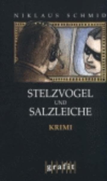 Stelzvogel und Salzleiche.