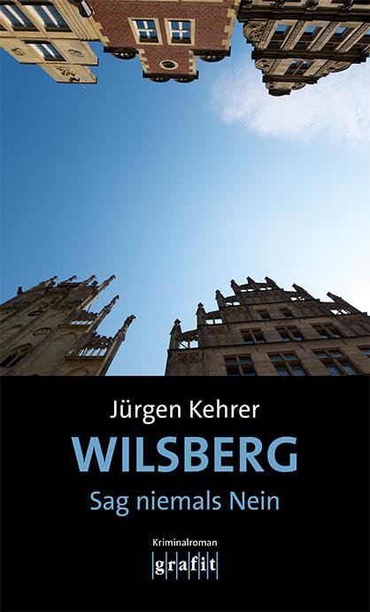 Wilsberg - Sag niemals Nein: Kriminalroman