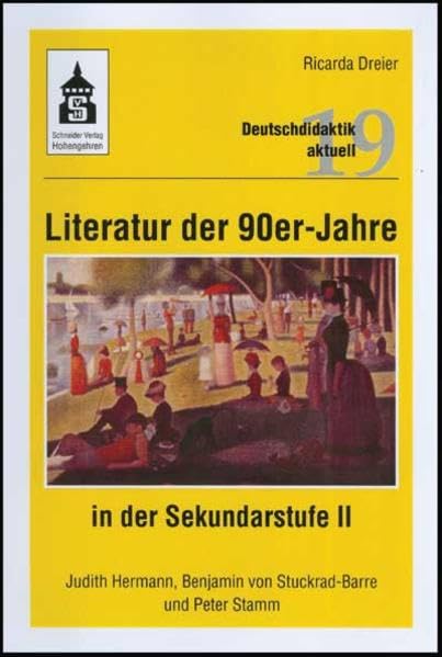 Literatur der 90er- Jahre in der Sekundarstufe II