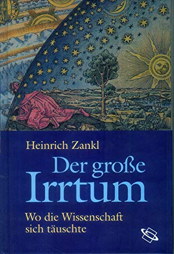 Der große Irrtum.