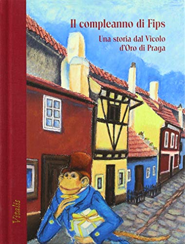 Il compleanno di Fips: Una storia dal Vicolo d'Oro di Praga