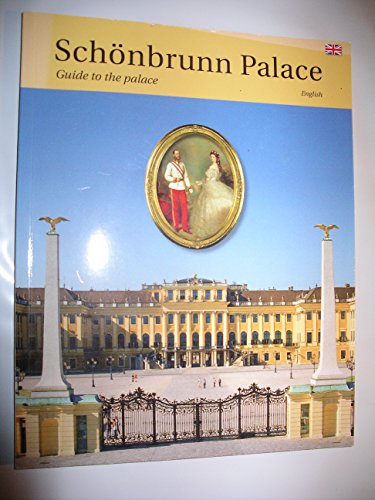Schonbrunn Palace Guide to the Palace