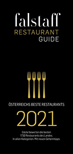 Falstaff Restaurant Guide 2021: Österreichs beste Restaurants