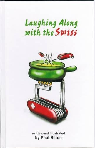 Laughing Along with the Swiss