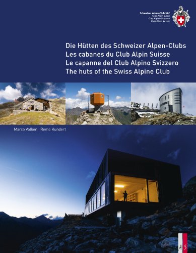 The Huts of the Swiss Alpine Club