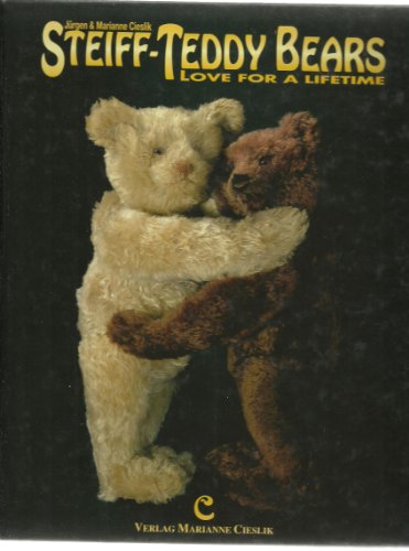 Steiff-Teddy Bears. Love for a Lifetime