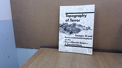 Topography of Terror: A Documentation