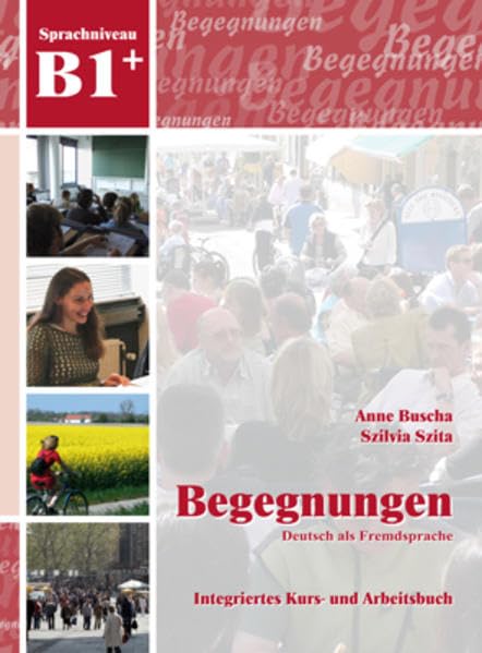 Begegnungen Deutsch Als Fremdsprache B1+
