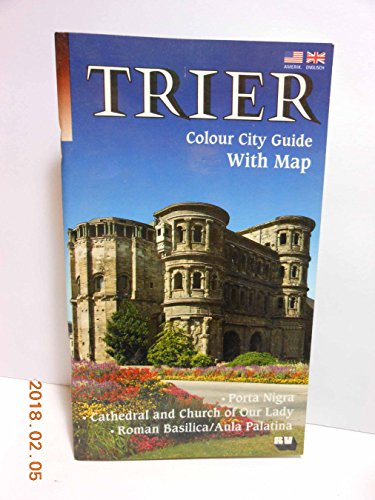 Trier; Colour City Guide with Map
