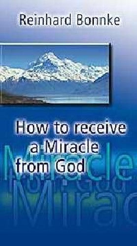 How to Receive a Miracle from God