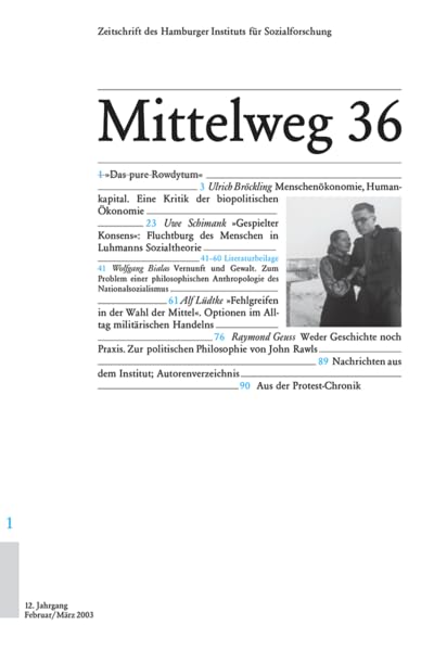Menschenökonomie: Mittelweg 36, Zeitschrift des Hamburger Instituts für Sozialforschung, Heft 1/2003