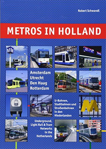 Metros in Holland